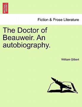portada the doctor of beauweir. an autobiography. (en Inglés)