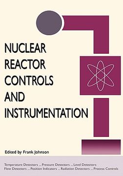 portada nuclear reactor controls and instrumentation (energy technology engineering series) (en Inglés)