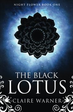portada The Black Lotus: Night Flower Book 1: Volume 1