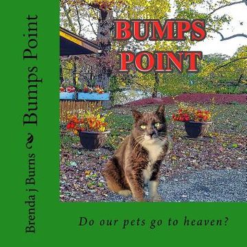 portada Bumps Point: Do our pets go to heaven? (en Inglés)