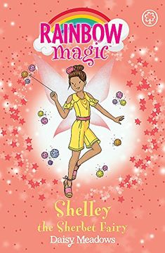 portada Shelley the Sherbet Fairy: The Candy Land Fairies Book 4 (Rainbow Magic)