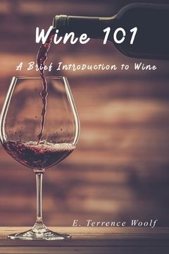 Wine 101 (en Inglés)