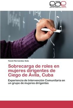 portada Sobrecarga de Roles En Mujeres Dirigentes de Ciego de Avila, Cuba