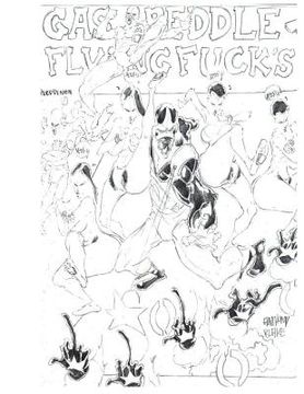 portada flying fuck, s gas peddle: flying fuck, s gas pedle (en Inglés)