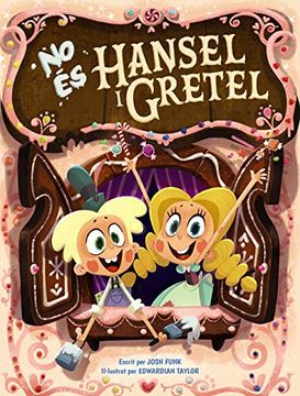 portada No és Hansel i Gretel (Llibres Infantils i Juvenils - Diversos) (en Catalá)