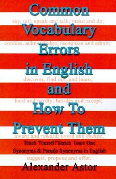 portada common vocabulary errors in english and how to prevent them: teach yourself series synonyms and pseudo synonyms in english issue one (in English)