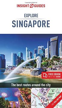 portada Insight Guides Explore Singapore (Travel Guide With Free ) (Insight Explore Guides) (en Inglés)