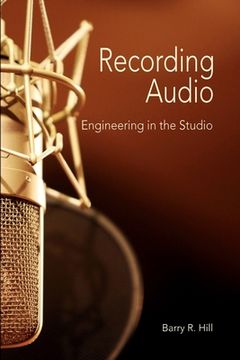portada Recording Audio: Engineering in the Studio (in English)