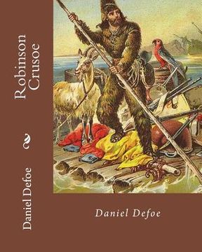 portada Robinson Crusoe By: Daniel Defoe: Adventure, historical fiction (in English)
