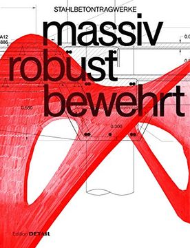 portada Massiv Robust Bewehrt: Stahlbetontragwerke (en Alemán)
