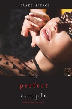portada The Perfect Couple (A Jessie Hunt Psychological Suspense Thriller-Book Twenty) (en Inglés)