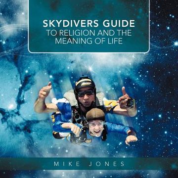 portada skydivers guide to religion and the meaning of life (en Inglés)