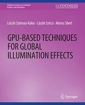 portada Gpu-Based Techniques for Global Illumination Effects (in English)