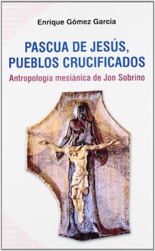 portada pascua de jesus. pueblos crucificados. antropologia mesianic