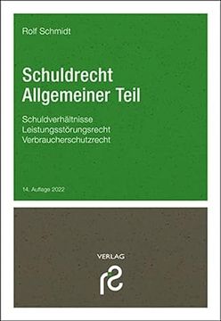 portada Schuldrecht Allgemeiner Teil: Schuldverhältnisse; Leistungsstörungsrecht; Verbraucherschutzrechte (en Alemán)