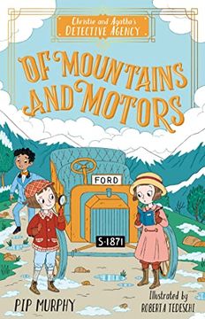 portada Of Mountains and Motors: 2 (Christie and Agatha'S Detective Agency) (en Inglés)