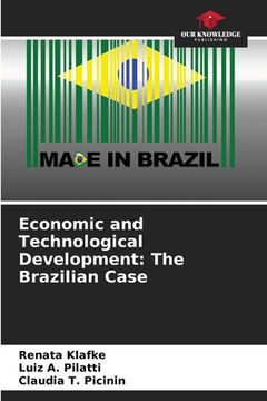 portada Economic and Technological Development: The Brazilian Case (en Inglés)