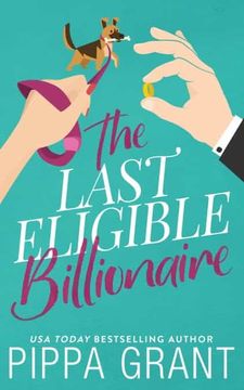 portada The Last Eligible Billionaire (en Inglés)
