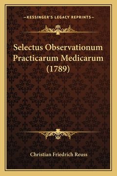 portada Selectus Observationum Practicarum Medicarum (1789) (en Latin)