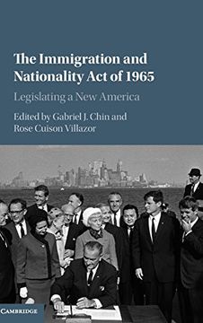 portada The Immigration and Nationality act of 1965: Legislating a new America (en Inglés)