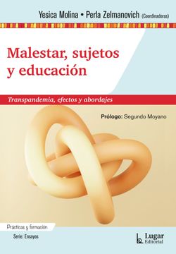 portada MALESTAR, SUJETOS Y EDUCACIÓN. Transpandemia, efectos y abordajes (in Spanish)