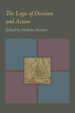 portada the logic of decision and action (in English)