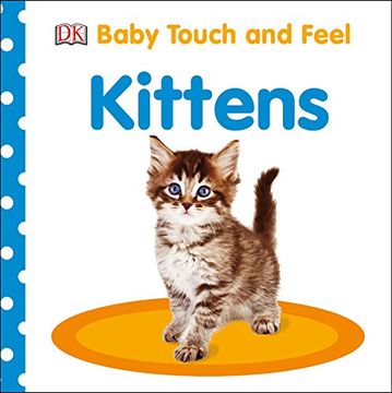 portada Baby Touch and Feel Kittens