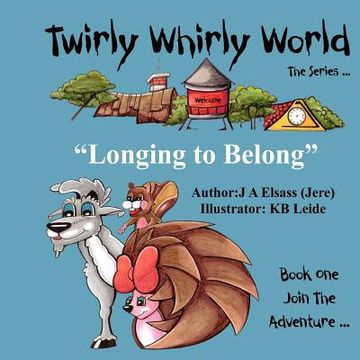 portada twirly whirly world "longing to belong" (en Inglés)