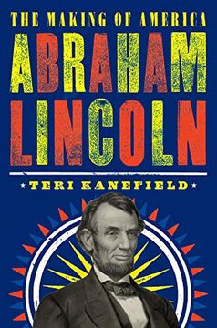 portada Abraham Lincoln: The Making of America #3 (en Inglés)