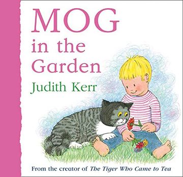 portada Mog in the Garden: Come Play With mog and Meet a Really Remarkable Cat! (en Inglés)
