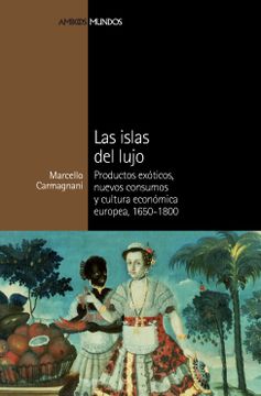 portada Las Islas de Lujo (in Spanish)