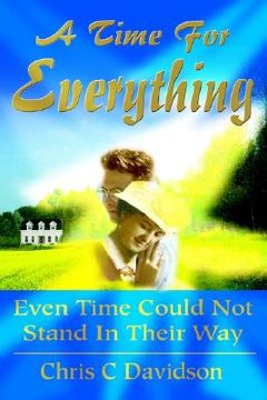 portada a time for everything: even time could not stand in their way