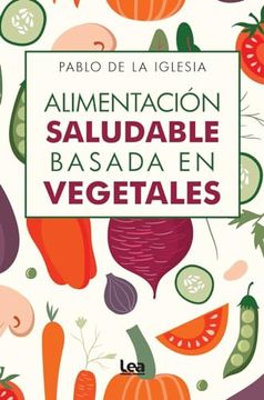 portada Alimentacion Saludable Basada en Vegetales