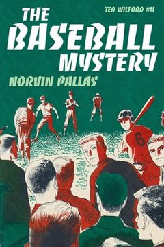 portada The Baseball Mystery: A Ted Wilford Mystery (en Inglés)