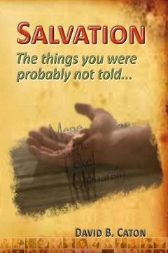 portada Salvation: The things you were probably not told...