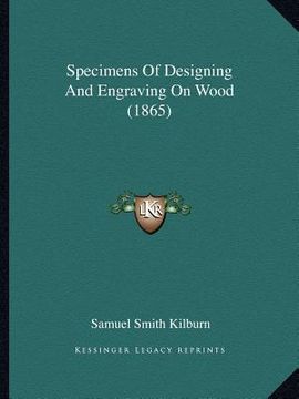 portada specimens of designing and engraving on wood (1865) (en Inglés)
