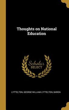 portada Thoughts on National Education (en Inglés)