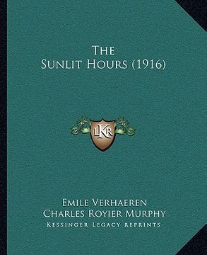 portada the sunlit hours (1916) (en Inglés)