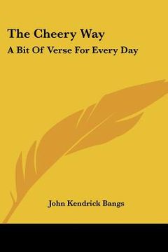portada the cheery way: a bit of verse for every day (in English)
