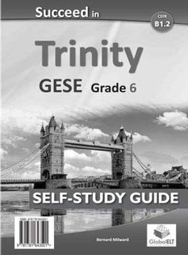 portada Succeed in Trinity Gese Grade 6 Cefr B1. 2 Self Study Editio (en Inglés)