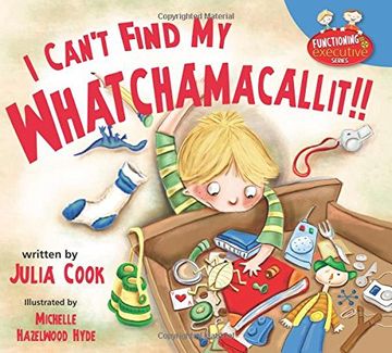 portada I Can't Find My Whatchamacallit! (Functioning Executive) (en Inglés)