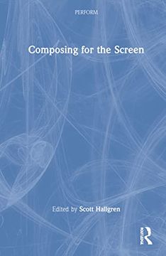 portada Composing for the Screen (Perform) (en Inglés)