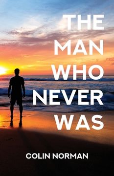 portada The Man Who Never Was (en Inglés)