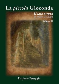 portada La piccola Gioconda - Il lato oscuro (en Italiano)