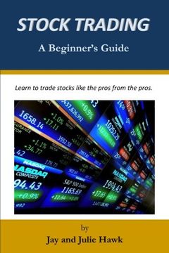 portada Stock Trading: A Beginner's Guide: Volume 2 (Beginner's Guides to Financial Markets Trading)