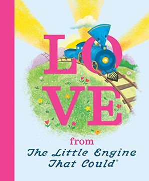 portada Love From the Little Engine That Could 