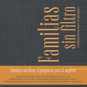 portada Familias sin Filtro: 15 Preguntas Para 15 Mujeres (in Spanish)