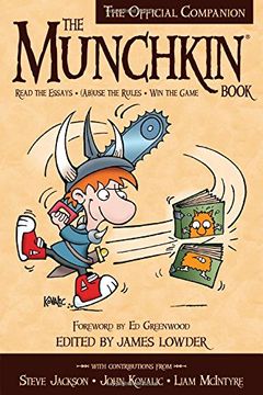 portada The Munchkin Book: The Official Companion - Read the Essays * (Ab)Use the Rules * win the Game 
