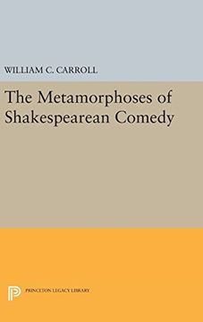 portada The Metamorphoses of Shakespearean Comedy (Princeton Legacy Library)