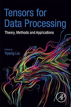 portada Tensors for Data Processing: Theory, Methods, and Applications (en Inglés)